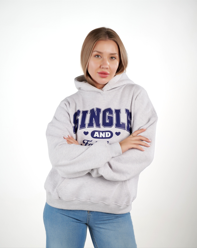 Stay comfy, stay single — gray sweatshirt